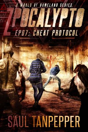 [Zpocalypto: A World of GAMELAND 07] • Cheat Protocol